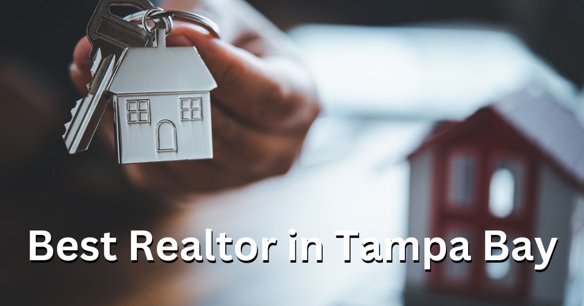 Read more about the article Unlock Your Dream Home with the Best Realtor in Tampa Bay